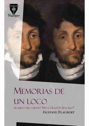 Memorias de un loco autor Gustave Flaubert