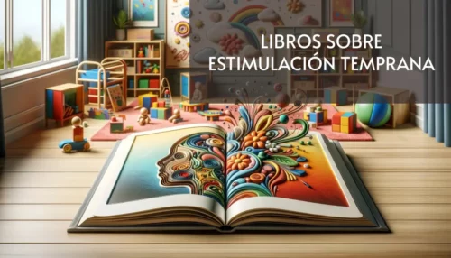 Libros sobre Estimulación Temprana