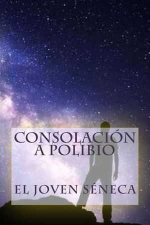 13 Consolación a Polibio autor Seneca